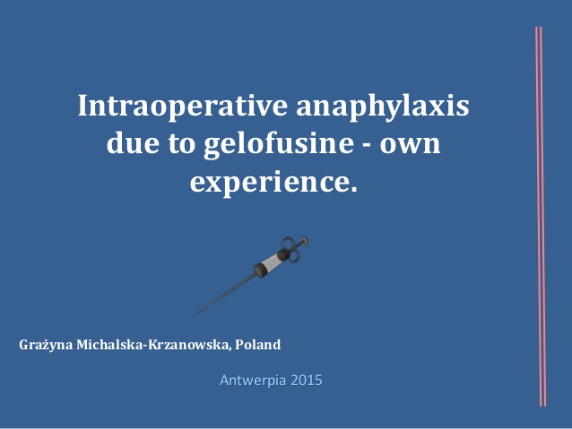 Intraoperative anaphylaxis due to gelofusine