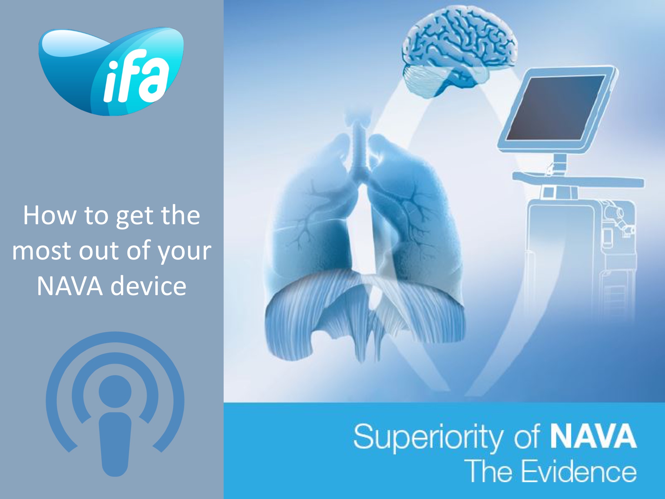 How to get the most out of your NAVA device?