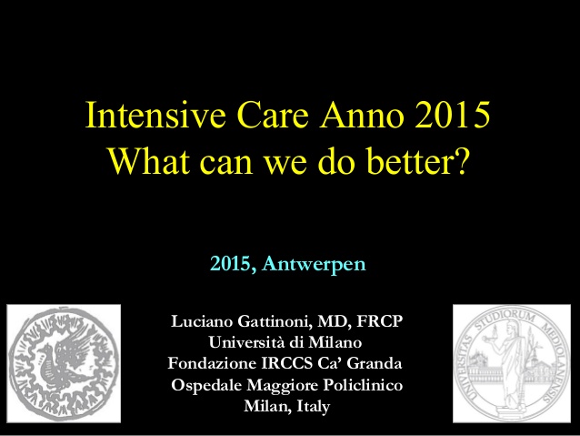 Intensive Care Anno 2015 What can we do better?