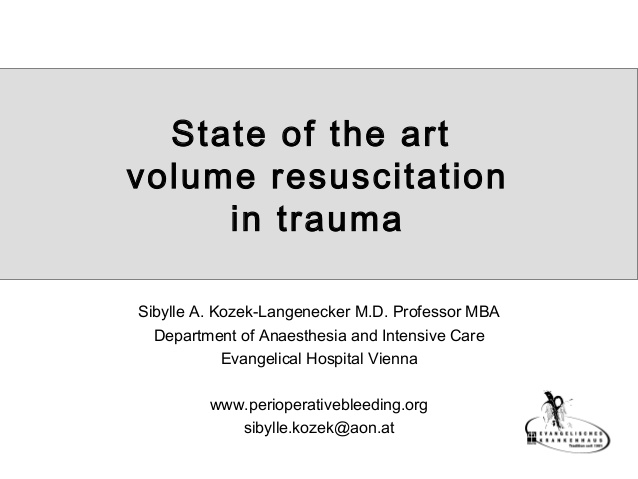 State of the art  volume resuscitation in trauma